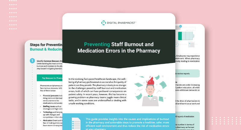 Preventing Staff Burnout and Medication Errors in the Pharmacy